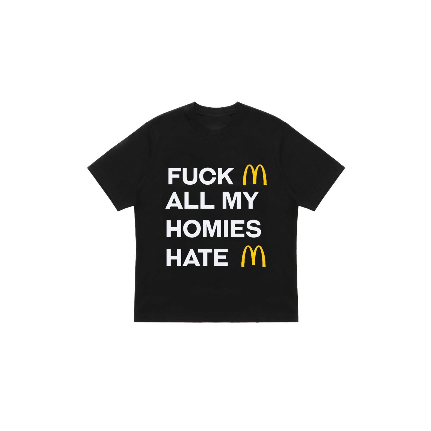 T-shirt All my homies hate McDonald