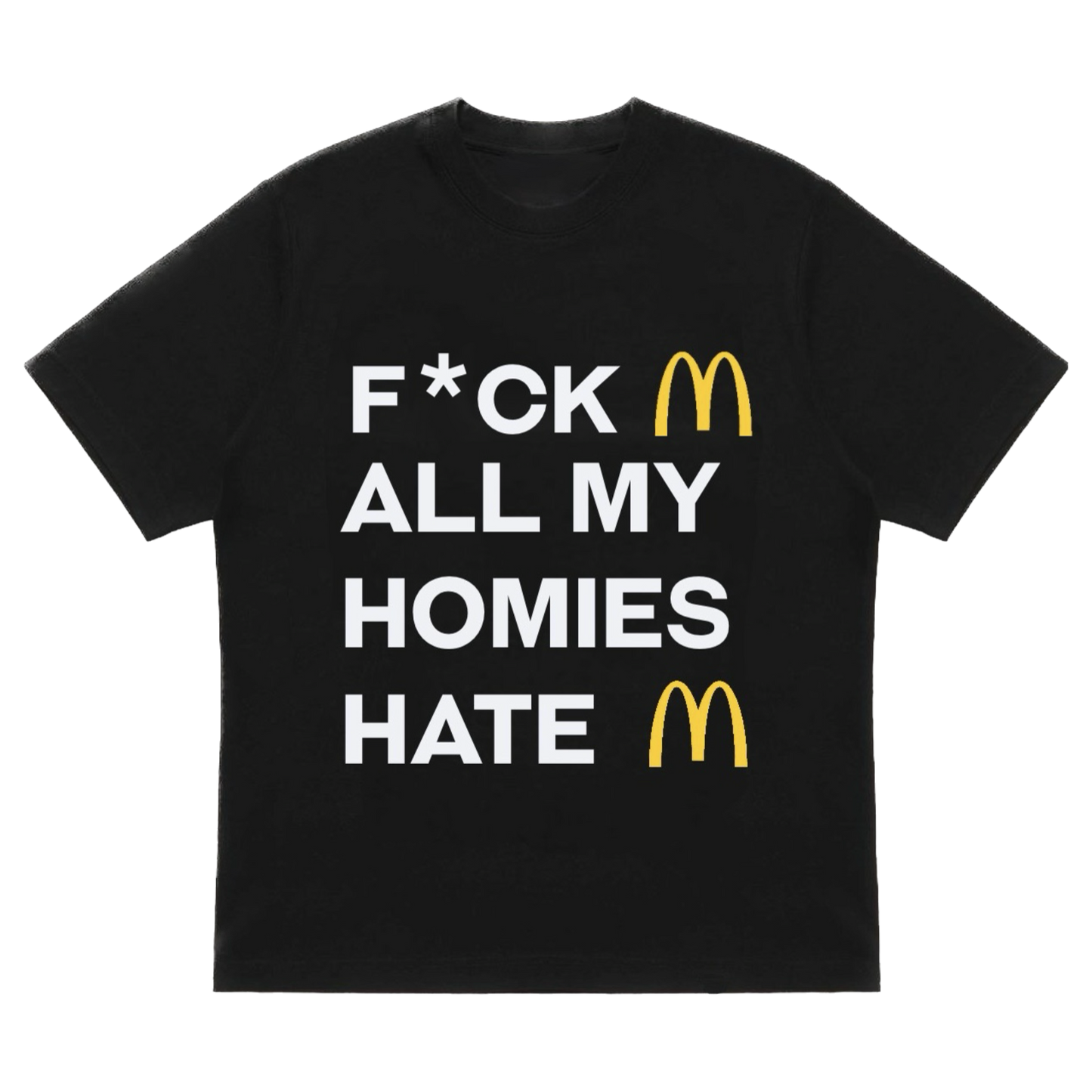 T-shirt All my homies hate McDonald