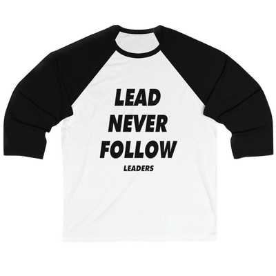 T-shirt Lead Never Follow